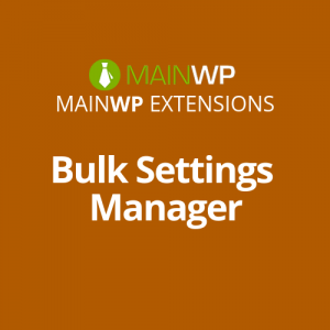 MainWP Bulk Settings Manager Extension