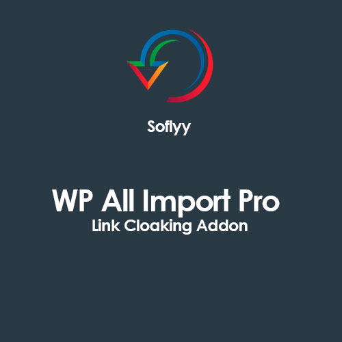 Soflyy WP All Import Pro Link Cloaking Addon